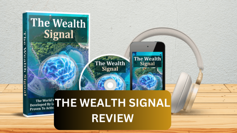 THE WEALTH SIGNAL REVIEW